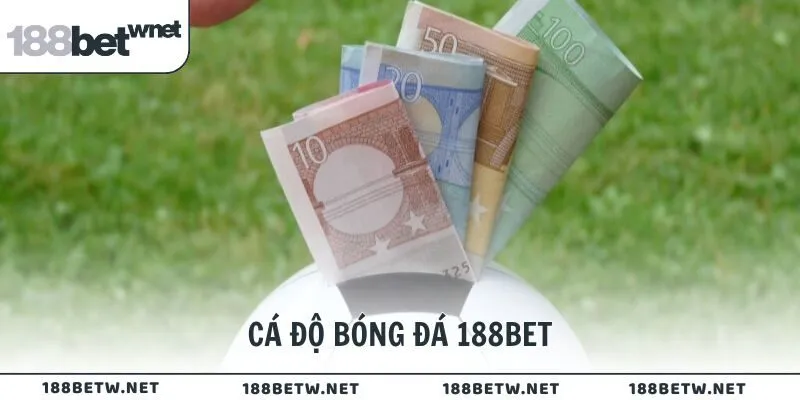 cá độ bóng đá 188BET